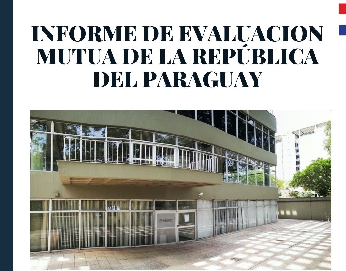 Paraguay recibió el segundo borrador del Informe de Evaluación Mutua (IEM)