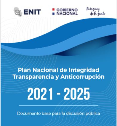 Acciones Propuestas en el Plan Nacional de Integridad Transparencia y Anticorrupción