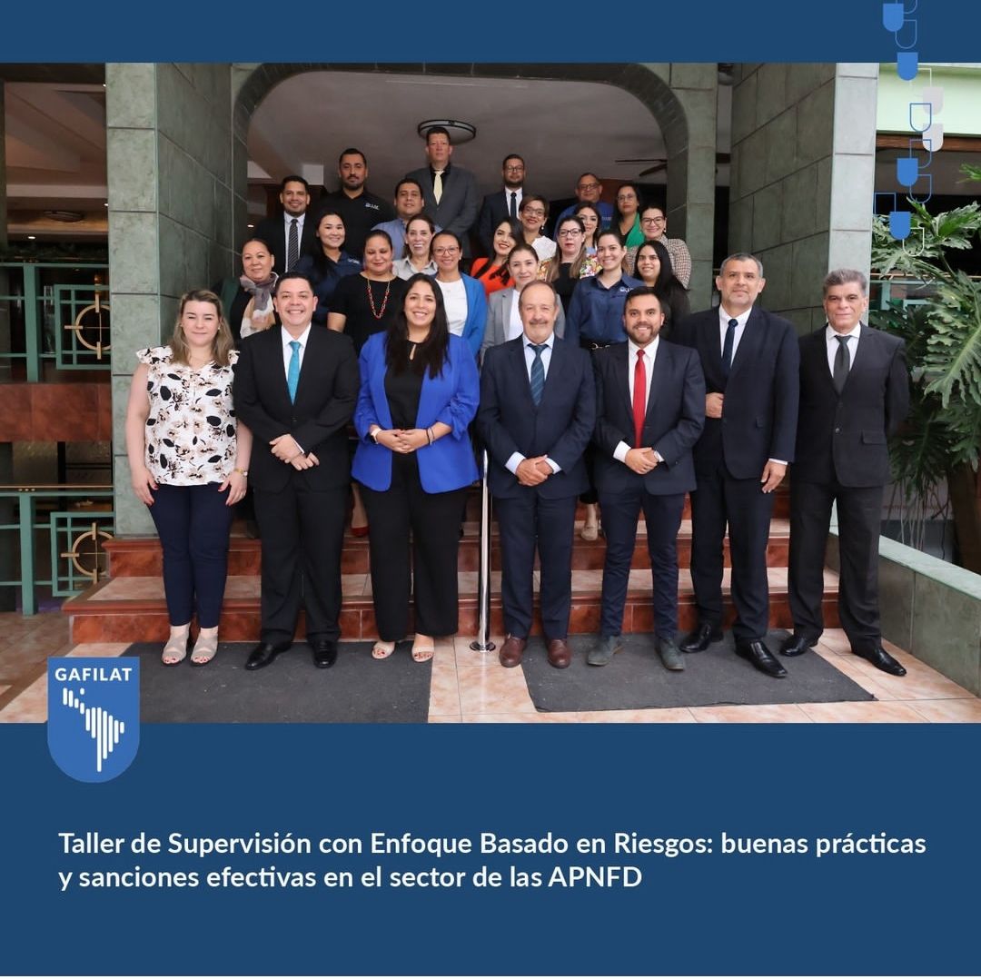 Taller de Supervisión con Enfoque Basado en Riesgos: buenas prácticas y sanciones efectivas en el sector de las APNFD