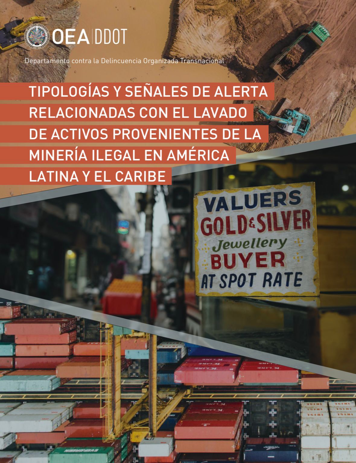 La OEA-DDOTE presenta documento sobre el lavado de activos provenientes de la Minería Ilegal en América Latina y el Caribe