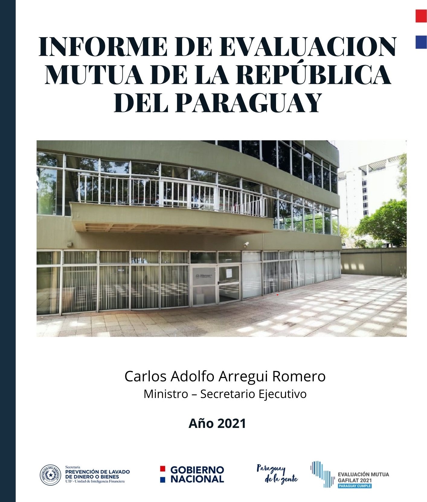 Paraguay remitió el primer descargo de las observaciones realizada por los evaluadores del GAFILAT