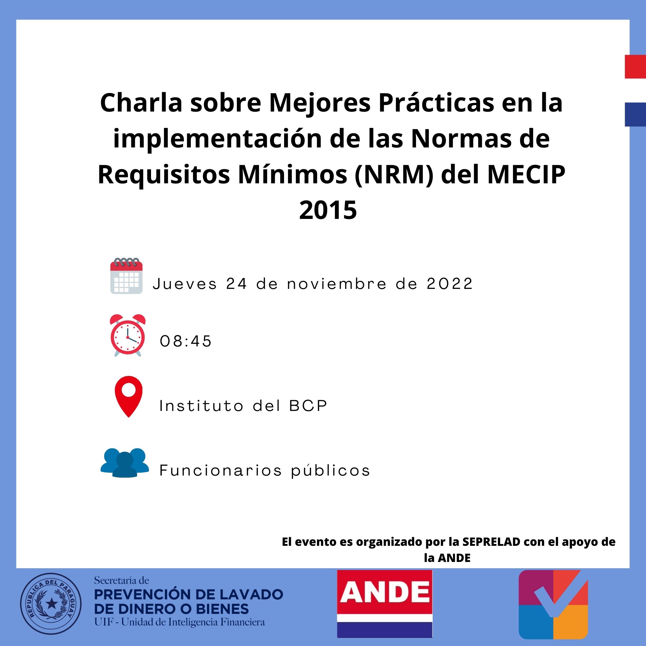 Charla sobre Mejores Prácticas en la implementación de la Norma de Requisitos Mínimos del MECIP 2015