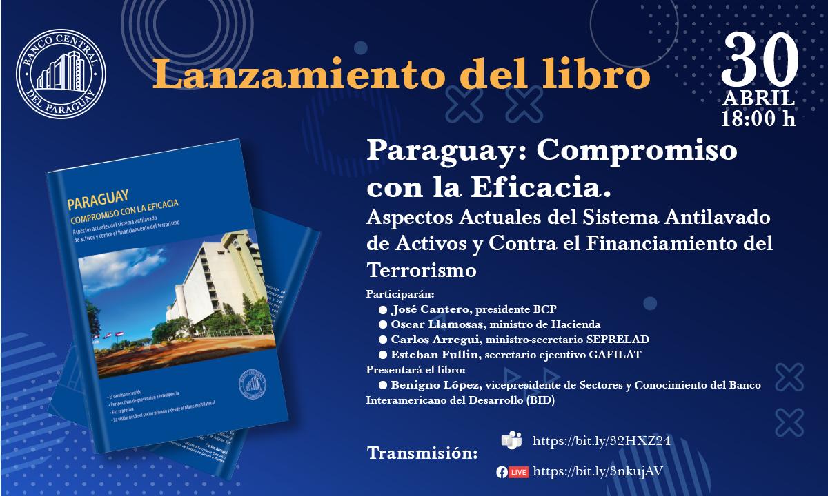 Se lanza libro sobre los aspectos actuales del sistema antilavado de activos y contra el financiamiento del terrorismo en Paraguay