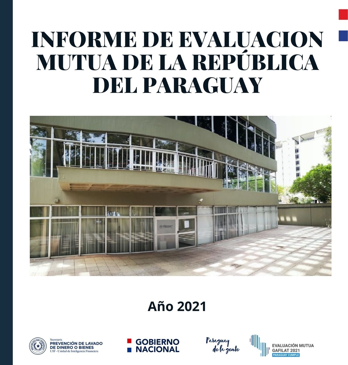 Paraguay recibió el primer borrador del Informe de Evaluación Mutua (IEM)