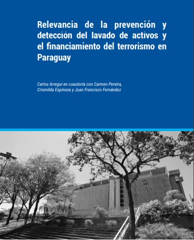“Paraguay: Compromiso con la Eficacia. Aspectos actuales del sistema antilavado de activos y contra el financiamiento del terrorismo”