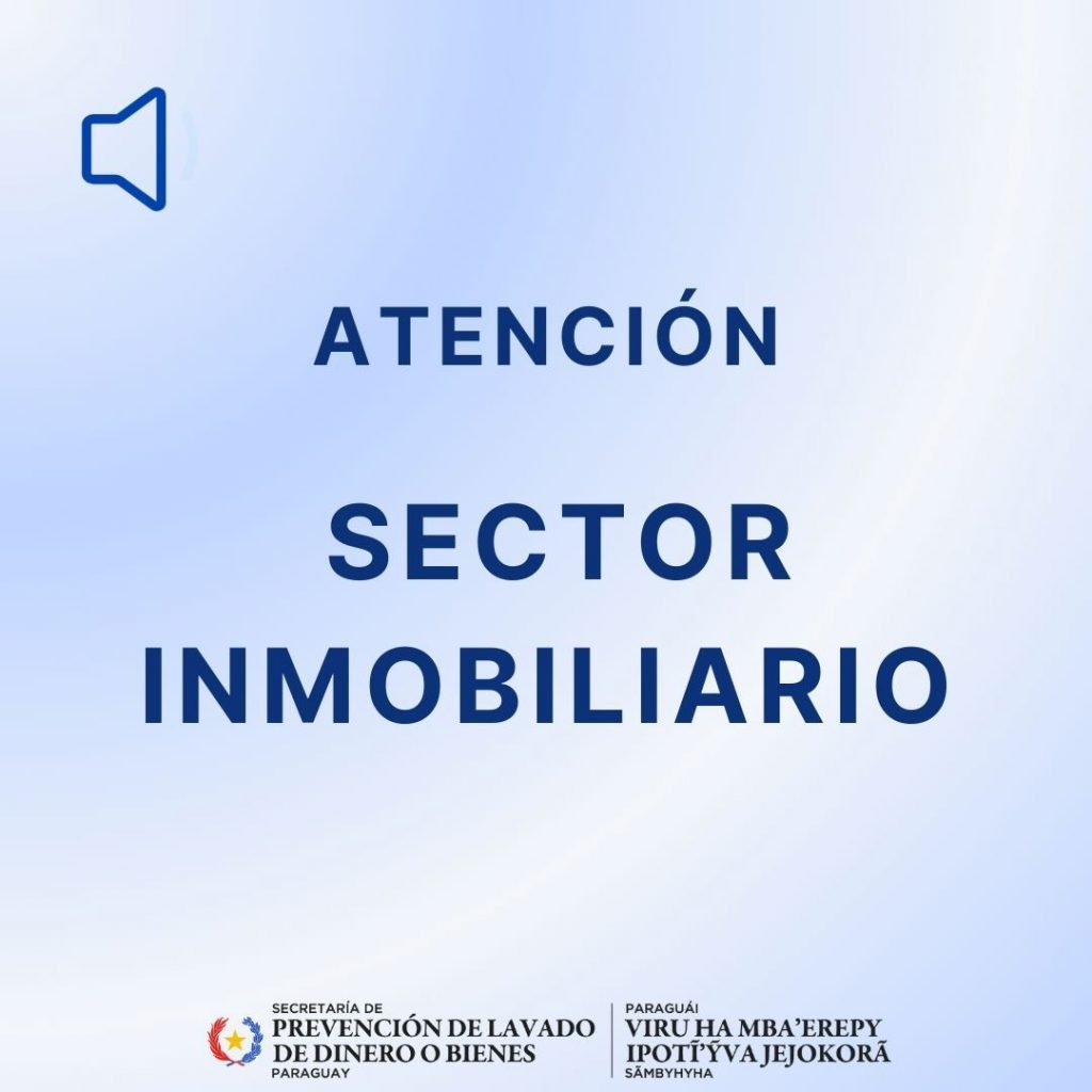 ATENCIÓN SECTOR INMOBILIARIO